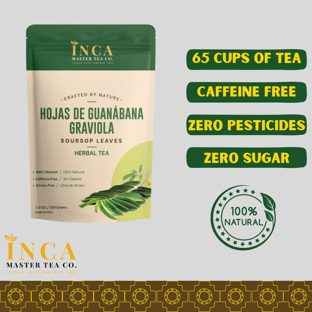 Inca Master Soursop Tea - Guanabana Leaves Graviola Tea 100 Grams - 3.5 Oz Soursop Leaves - Organic Graviola Sour Sop Tea - Immunity Herbal Goodness - Guanabana Fruit Graviola Soursop Juice